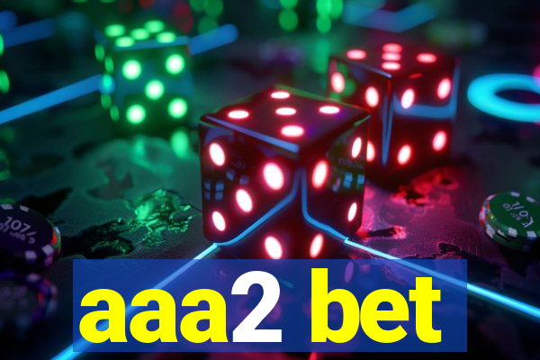 aaa2 bet